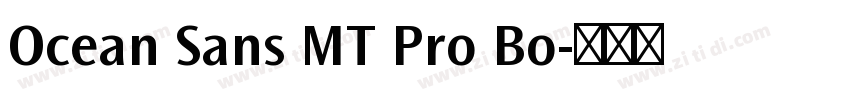 Ocean Sans MT Pro Bo字体转换